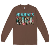 Chestnut mama s girl Long Sleeve Tee - Zillion Design Studio