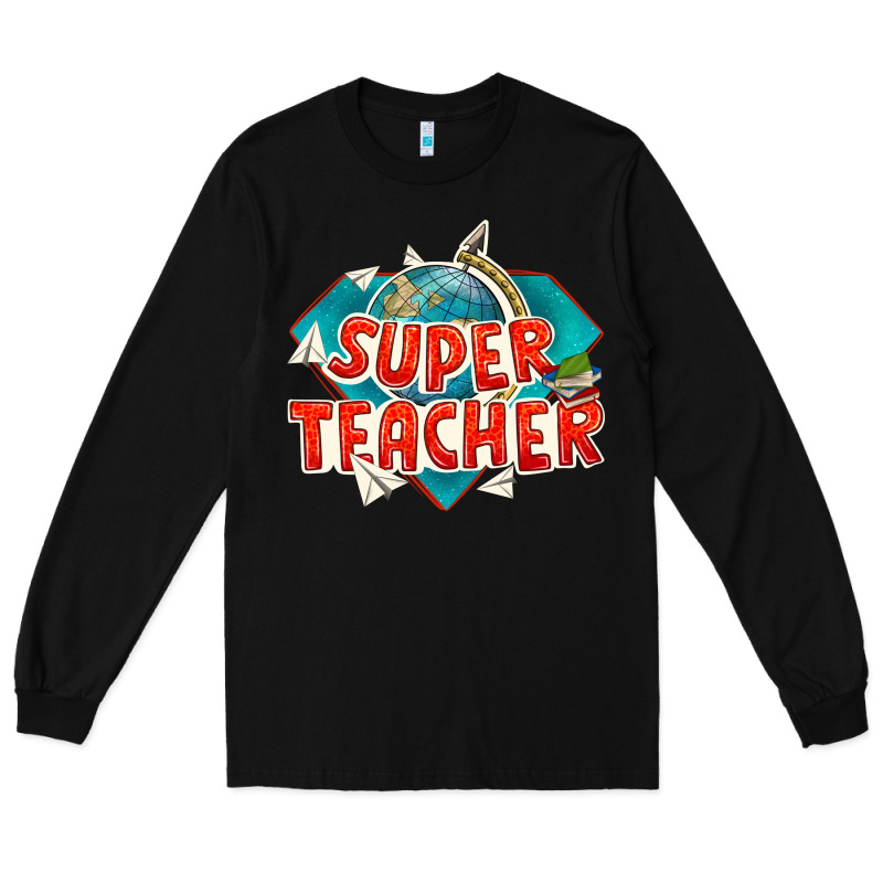 Super Teacher Long Sleeve Tee by texasbilliewilder | Teevron