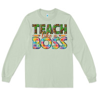 Matcha teach like a boss Long Sleeve Tee - texasbilliewilder