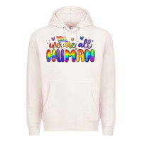 Pale Pink we are all human Premium Hoodie - MaliasSmallBusiness