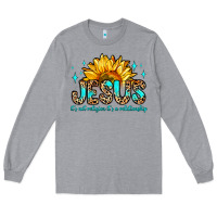 Heather Grey jesus it s not religion it s a relationship Long Sleeve Tee - Zillion Design Studio
