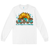 White jesus it s not religion it s a relationship Long Sleeve Tee - Zillion Design Studio