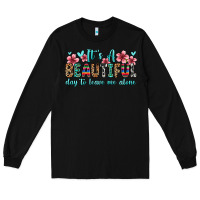 Black it s a beautiful day to leave me alone Long Sleeve Tee - Zillion Design Studio
