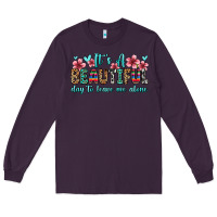Plum it s a beautiful day to leave me alone Long Sleeve Tee - Zillion Design Studio