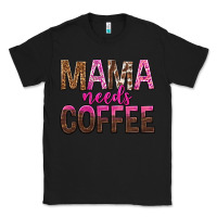 Black mama needs coffee tbw Classic Tee - texasbilliewilder