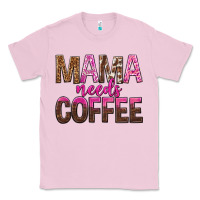 Bubblegum Pink mama needs coffee tbw Classic Tee - texasbilliewilder