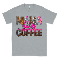 Heather Grey mama needs coffee tbw Classic Tee - texasbilliewilder
