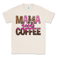 Natural mama needs coffee tbw Classic Tee - texasbilliewilder