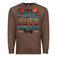 Chestnut i'm a american football grandma we don't do that k Premium Sweatshirt - Jasminsmagicworld