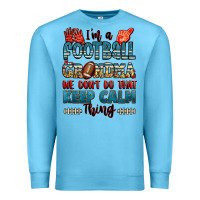 Ocean Blue i'm a american football grandma we don't do that k Premium Sweatshirt - Jasminsmagicworld