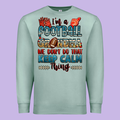 I'm A American Football Grandma We Don't Do That K Premium Sweatshirt Designed By Jasminsmagicworld