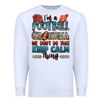 White i'm a american football grandma we don't do that k Premium Sweatshirt - Jasminsmagicworld