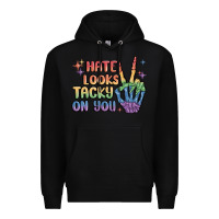 Black hate looks tacky on you pride Premium Hoodie - MaliasSmallBusiness