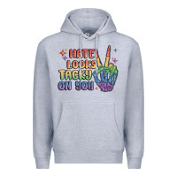 Heather Grey hate looks tacky on you pride Premium Hoodie - MaliasSmallBusiness
