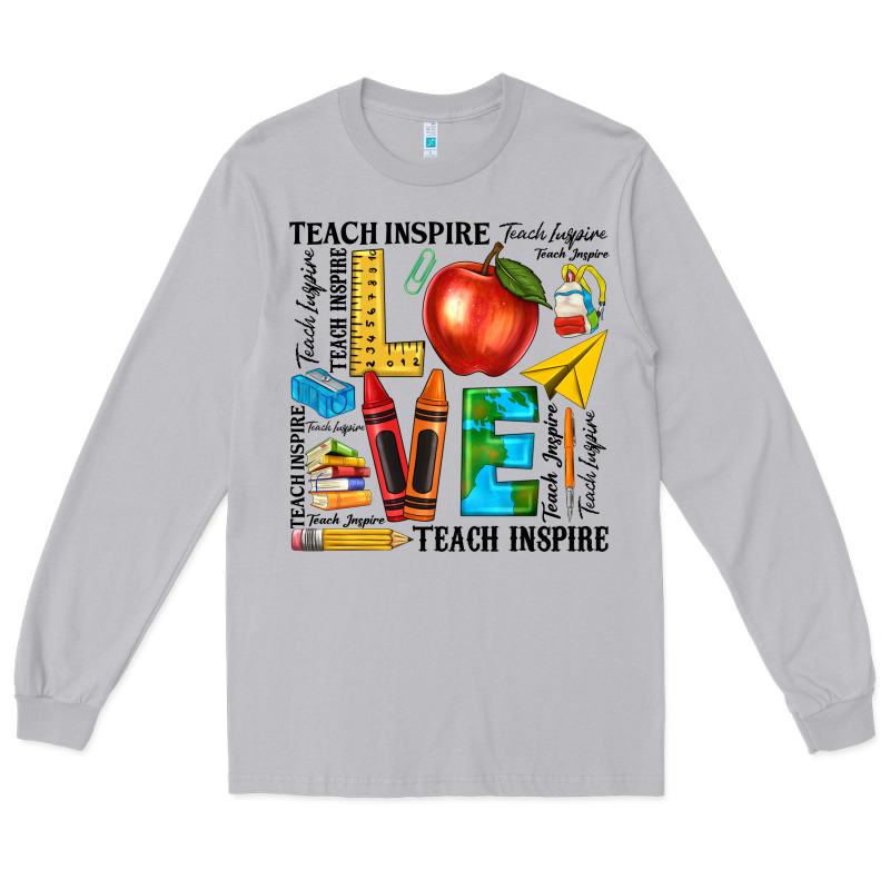 Teach Love Inspire Teacher Long Sleeve Tee by texasbilliewilder | Teevron