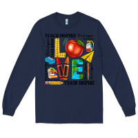 Navy teach love inspire teacher Long Sleeve Tee - texasbilliewilder