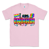 Bubblegum Pink i am enough Classic Tee - Zillion Design Studio