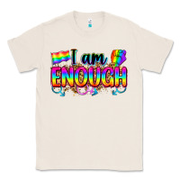 Natural i am enough Classic Tee - Zillion Design Studio