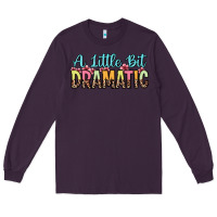 Plum a little bit dramatic Long Sleeve Tee - Zillion Design Studio