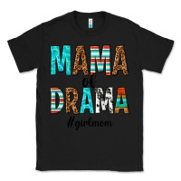 Black mama of drama girl mom Classic Tee - texasbilliewilder