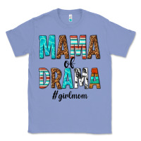 Colony Blue mama of drama girl mom Classic Tee - texasbilliewilder