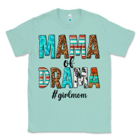 Seafoam mama of drama girl mom Classic Tee - texasbilliewilder
