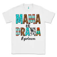 White mama of drama girl mom Classic Tee - texasbilliewilder