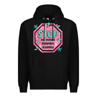 Black stop no energy vampires allowed Premium Hoodie - MaliasSmallBusiness