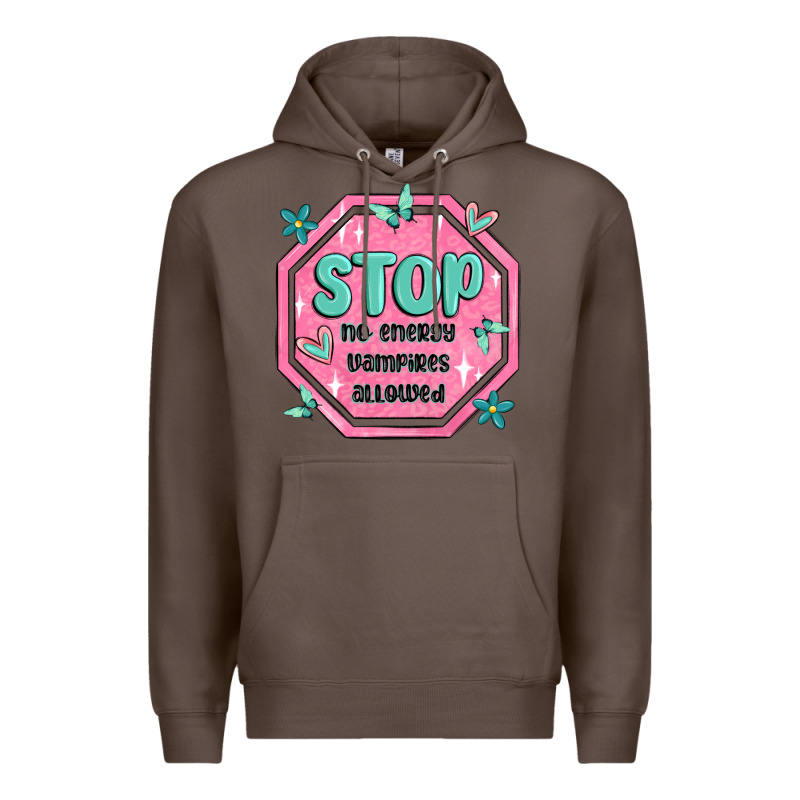 Stop No Energy Vampires Allowed Premium Hoodie by MaliasSmallBusiness | Teevron