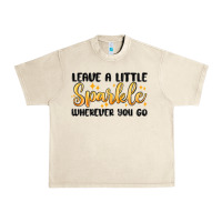 Leave A Little Sparkle Wherever You Go Urban Heavy Tee | Teevron
