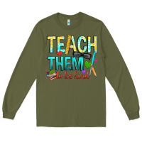 Army Green teach them to be kind Long Sleeve Tee - texasbilliewilder