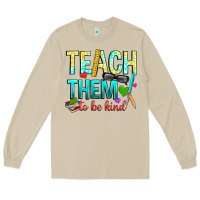 Mushroom teach them to be kind Long Sleeve Tee - texasbilliewilder