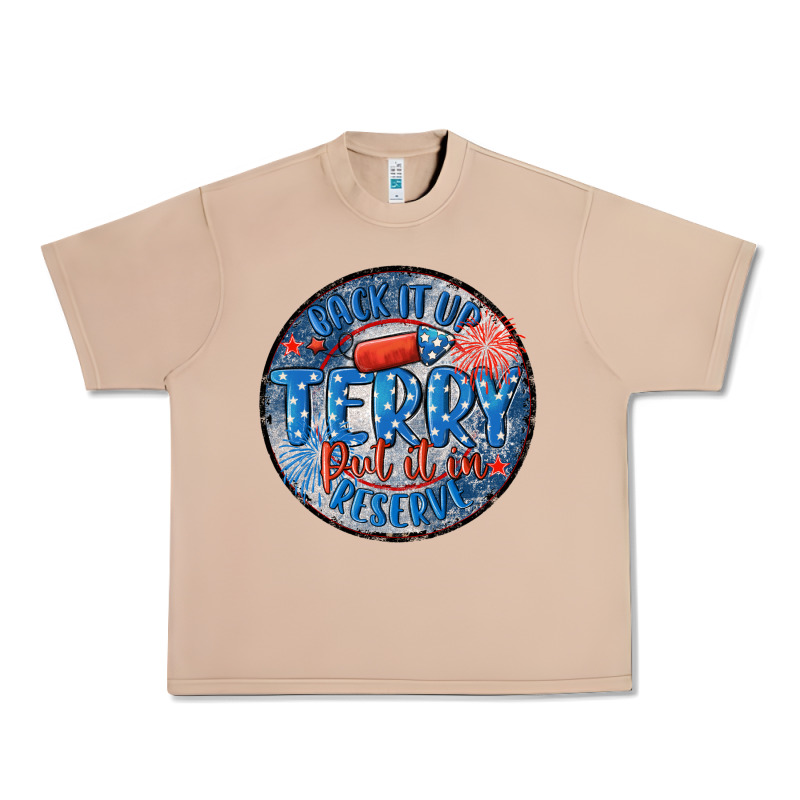 Back It Up Terry Put It In Reserve Urban Heavy Tee by MaliasSmallBusiness | Teevron