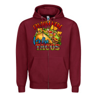 Burgundy im just here for the tacos Zipper Hoodie - CTS Tumbler Store