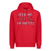 Red feed me and tell me im pretty Premium Hoodie - MaliasSmallBusiness