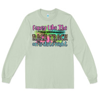 Matcha fancy like the race track on a date night Long Sleeve Tee - Zillion Design Studio