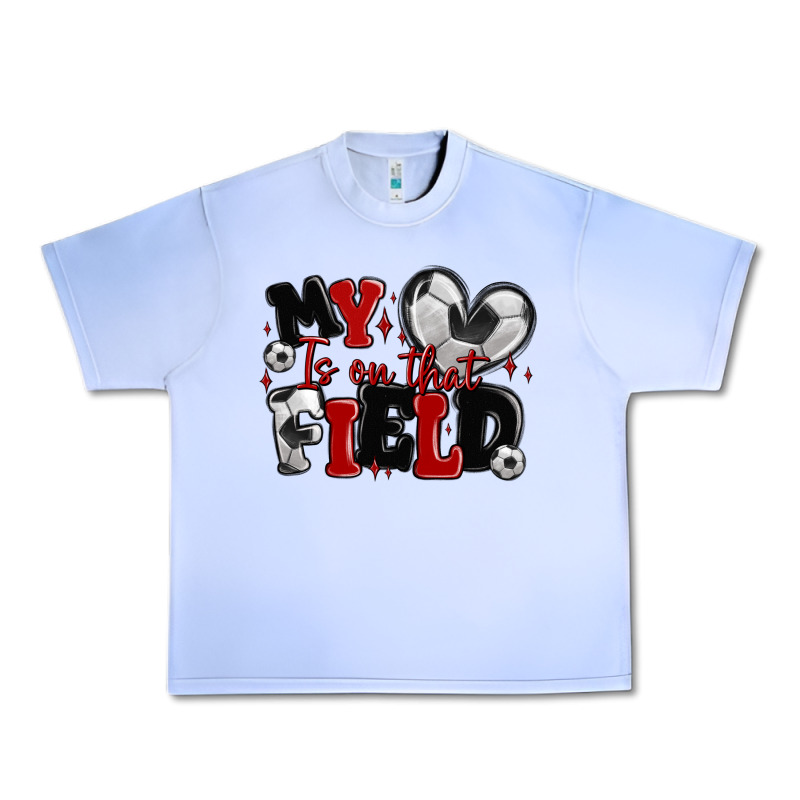 My Heart Is On That Field Soccer Urban Heavy Tee by MaliasSmallBusiness | Teevron