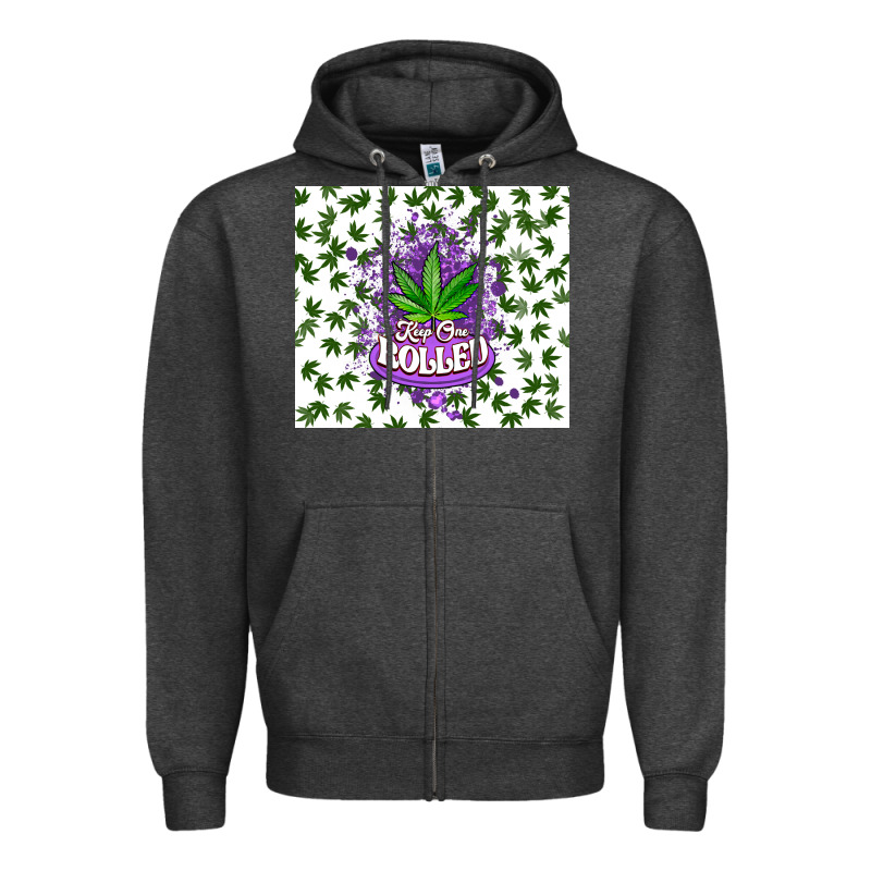 Keep One Rolled Weed Zipper Hoodie by CTS Tumbler Store | Teevron