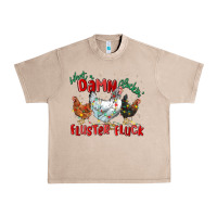 French Oak what a damn cluckin' fluster fluck chickens christ Urban Heavy Tee - MaliasSmallBusiness