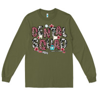 Army Green dental squad Long Sleeve Tee - Zillion Design Studio