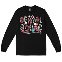 Black dental squad Long Sleeve Tee - Zillion Design Studio