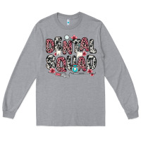Heather Grey dental squad Long Sleeve Tee - Zillion Design Studio