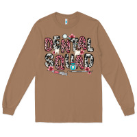 Toasted Coconut dental squad Long Sleeve Tee - Zillion Design Studio