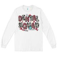 White dental squad Long Sleeve Tee - Zillion Design Studio
