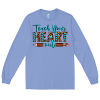 Colony Blue teach your heart out Long Sleeve Tee - texasbilliewilder