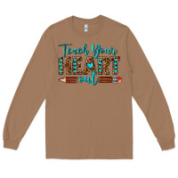 Toasted Coconut teach your heart out Long Sleeve Tee - texasbilliewilder