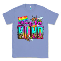 Colony Blue always bee kind Classic Tee - Zillion Design Studio