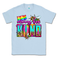 Dusty Blue always bee kind Classic Tee - Zillion Design Studio