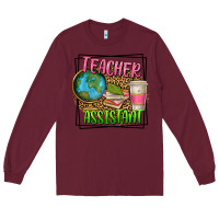 Burgundy teacher assistant Long Sleeve Tee - texasbilliewilder