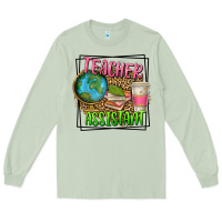 Matcha teacher assistant Long Sleeve Tee - texasbilliewilder
